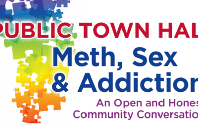 Meth, Sex and Addiction: A Town Hall Panel