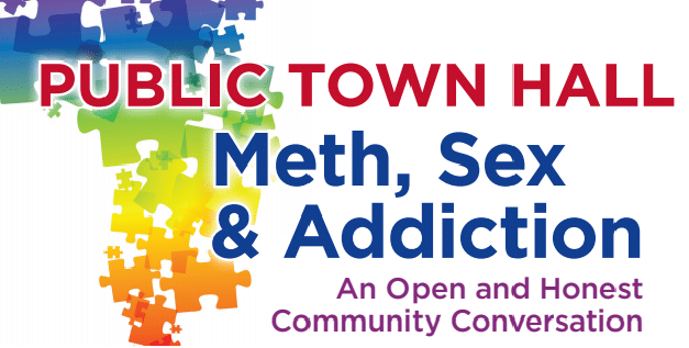 Meth, Sex and Addiction: A Town Hall Panel