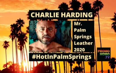 Charlie Harding: Mr. Palm Springs Leather 2020