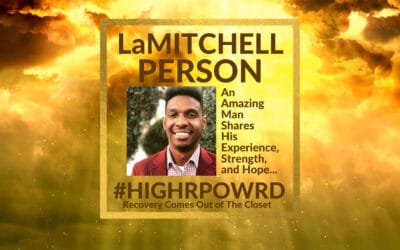 LaMITCHELL PERSON: Sharing His Experience, Strength and Hope