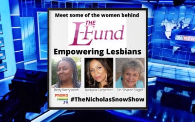 EMPOWERING LESBIANS: The L-Fund, a Coachella Valley-Based Philanthropic Organization