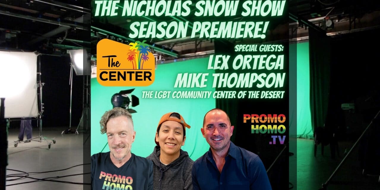 Fall 2020 Season Premiere Spotlights The LGBT Community Center of The Desert