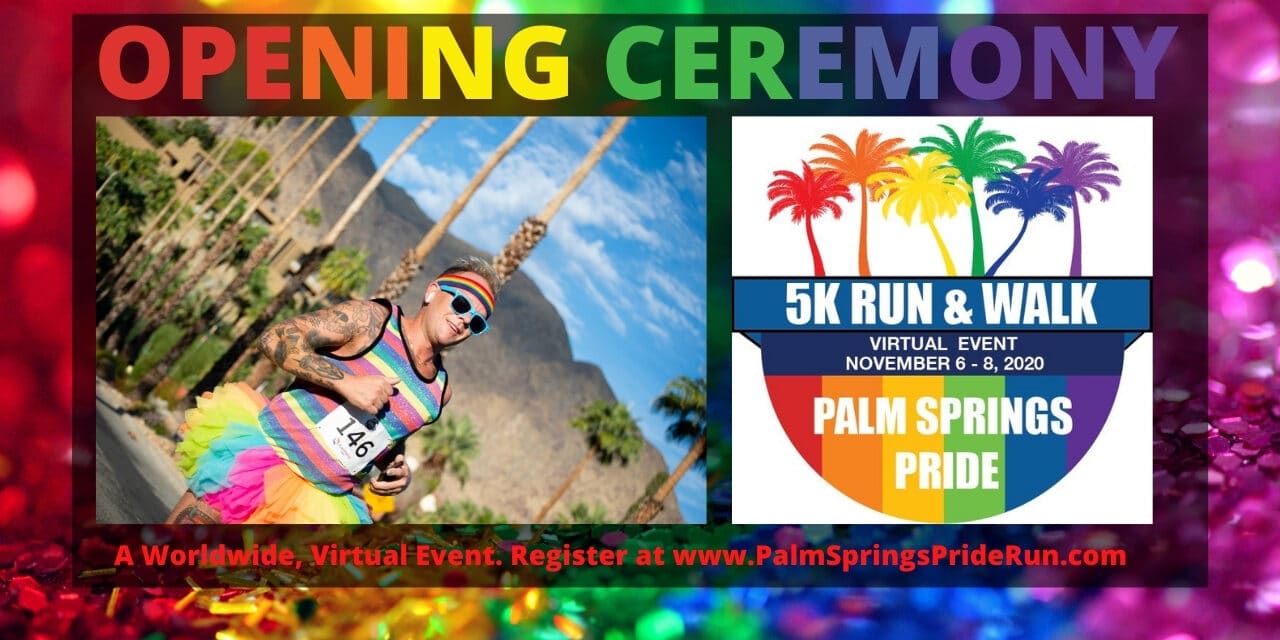 Front Runners Palm Springs Worldwide Pride 5K Run and Walk | Opening Ceremony