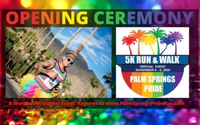 Front Runners Palm Springs Worldwide Pride 5K Run and Walk | Opening Ceremony