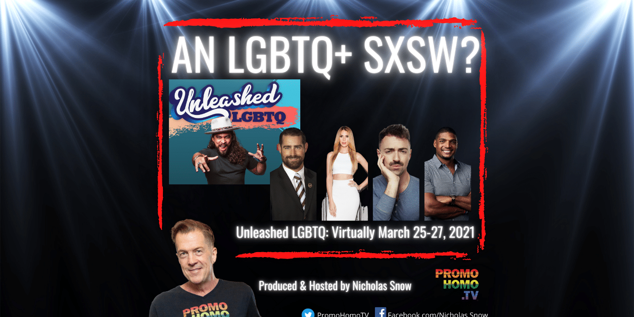 Unleashed LGBTQ To Deliver “Hottest LGBTQ Brands & Entertainers to Worldwide Audience”