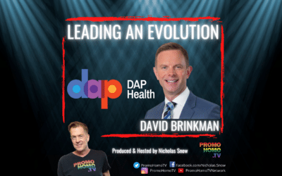 Leading a Healthcare Evolution: David Brinkman, CEO, DAP Health | Palm Springs, California