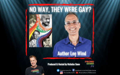 “No Way, They Were Gay? Hidden Lives and Secret Loves” – The New Book from Lee Wind