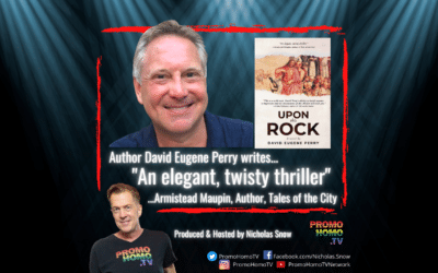 Armistead Maupin calls Author David Eugene Perry’s UPON THIS ROCK “An elegant, twisty thriller.”