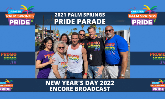 New Year’s Day 2022 Palm Springs Pride Parade Marathon! (Four Years of Parades!)