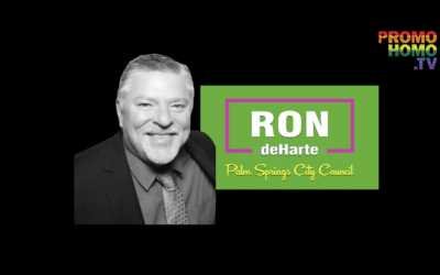 BREAKING NEWS: Ron deHarte Announces Candidacy for District 3 Palm Springs City Council