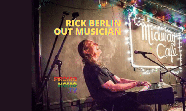 Out Musician Rick Berlin Sings for LGBTQ+ Folks Who May Be Isolated, Lonely and Afraid