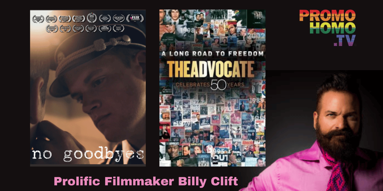 Prolific Emmy-Nominated LGBTQ+ Filmmaker Billy Clift