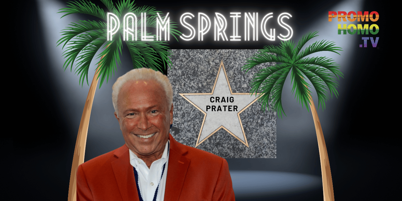 Friends Rally in Support of Craig Prater’s Upcoming Palm Springs Walk of the Stars Honor