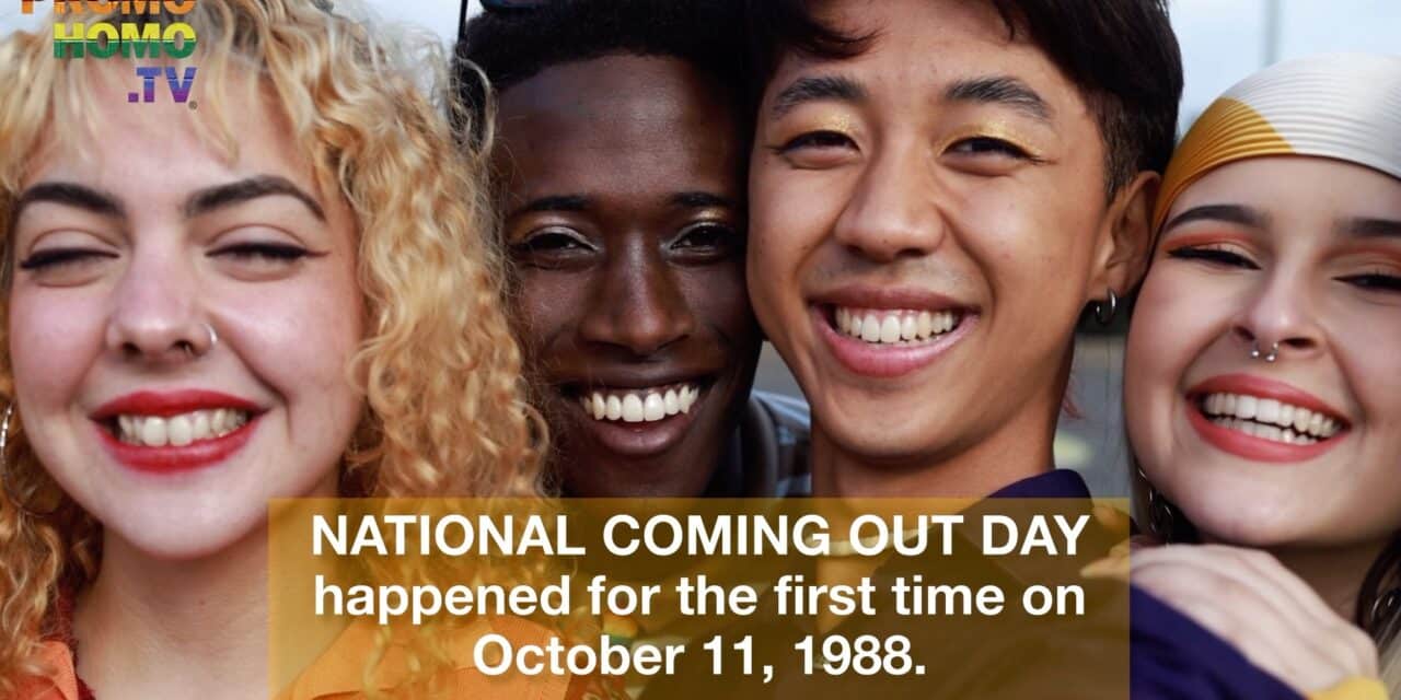 How National Coming Out Day (October 11th) Came to Be | A PromoHomo.TV® Exclusive