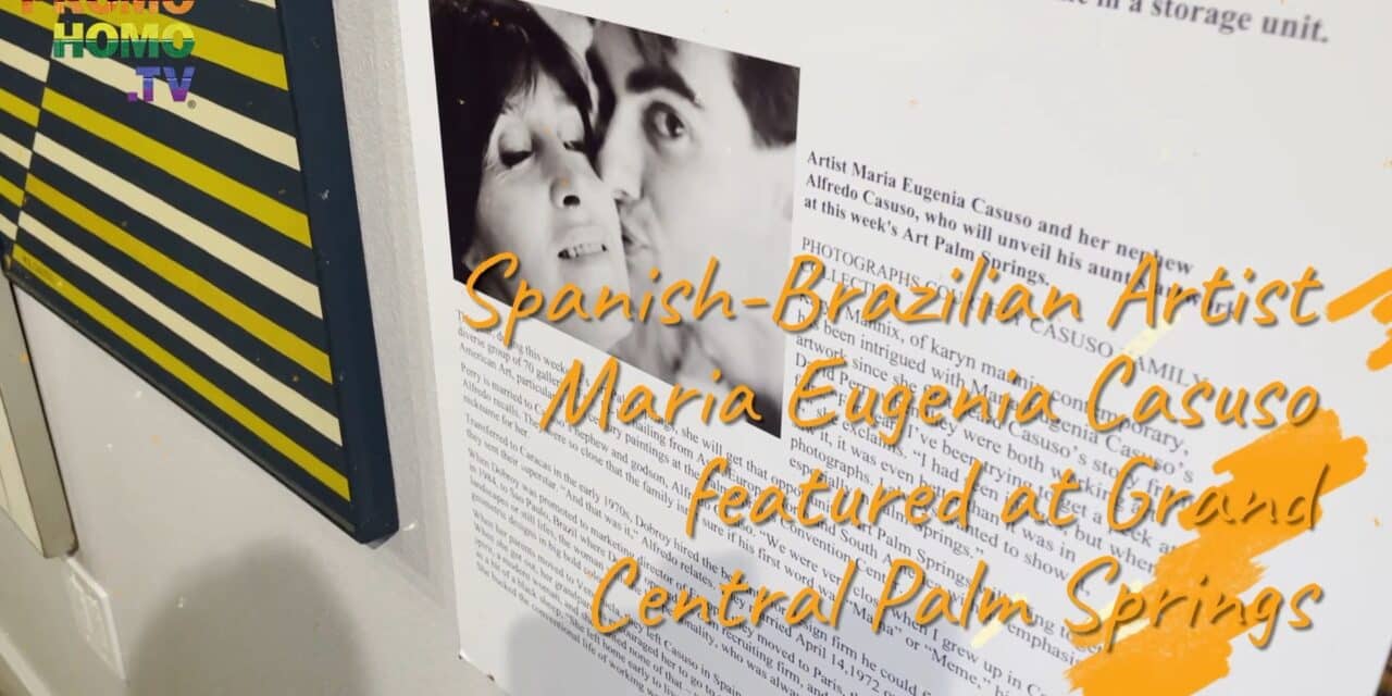 Spanish-Brazilian Artist Maria Eugenia Casuso featured at Grand Central Palm Springs
