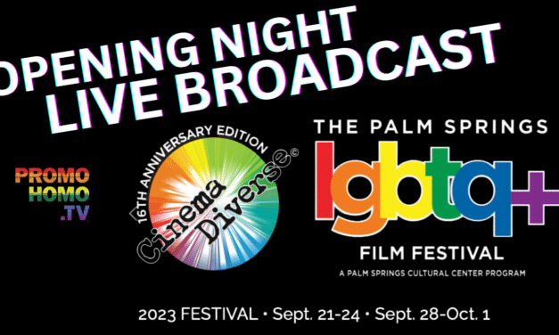 Live from the Opening Night of Cinema Diverse 2023! The Palm Springs LGBTQ+ Film Festival