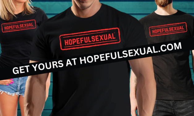 Hopefulsexual™ educational campaign launched to create authentic human connection while simultaneously combating sexuality-based shame and stigma
