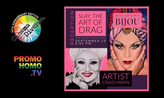 Slay: The Art of Drag… Live Coverage of Craig Mann’s Opening at Cinema Diverse