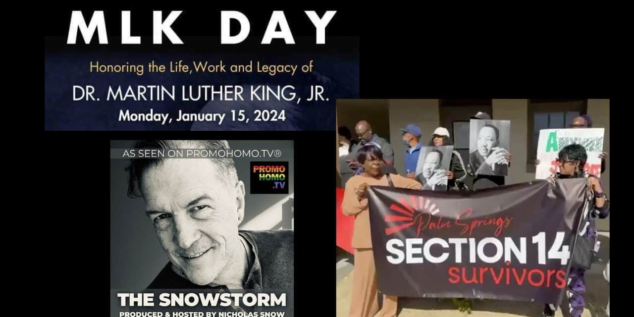 MLK Day Celebrations in Palm Springs focused on justice for Section 14 survivors and descendants