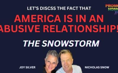 Learn why “America is in an abusive relationship” …The Snowstorm!