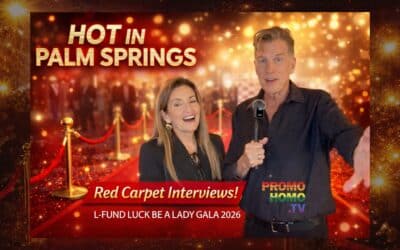 Red Carpet at L-Fund Gala 2026 | Luck Be a Lady | Hot in Palm Springs