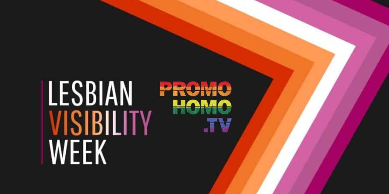 Lesbian Visibility Week 2026 Shines a Light on Health, History, and Community