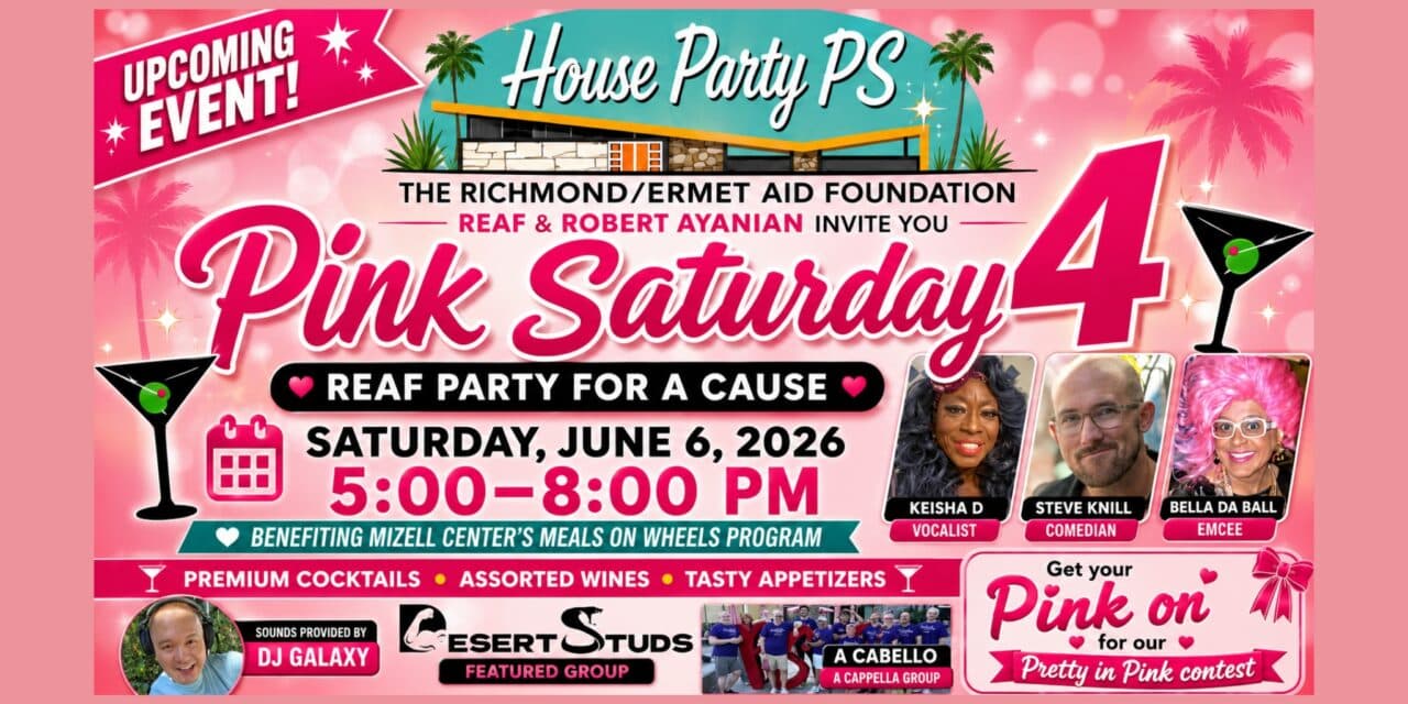 Pink Saturday 4 Brings REAF’s Party-for-a-Cause Power to Palm Springs, Saturday, June 6, 2026