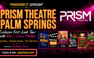 Prism Theatre Opens Bold Summer Season in Permanent Palm Springs Location…See Inside!