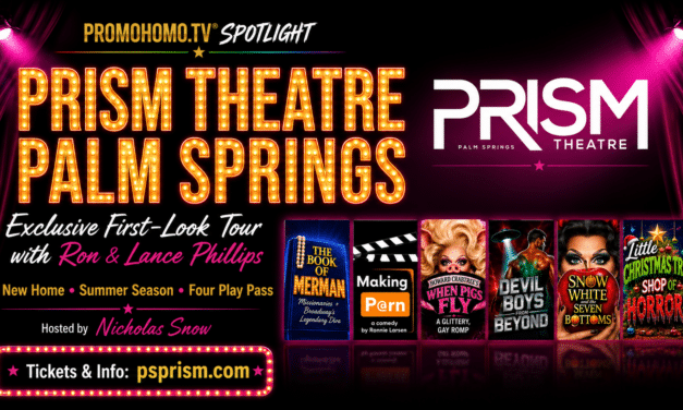 Prism Theatre Opens Bold Summer Season in Permanent Palm Springs Location…See Inside!