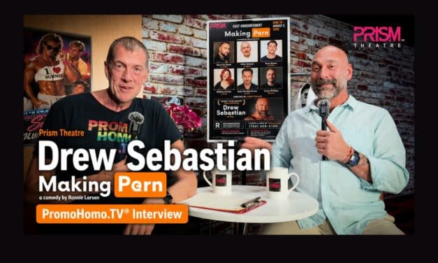 Art Imitates Life: Drew Sebastian in Making Porn at the Prism Theatre